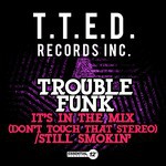It's in the Mix (Don't Touch That Stereo)