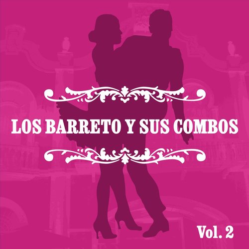 Los Barretos Y Sus Combos, Vol. 2_poster_image