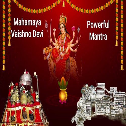 Mahamaya Vaishno Devi Mantra