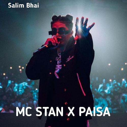 Mc Stan & Paisa (Remix)