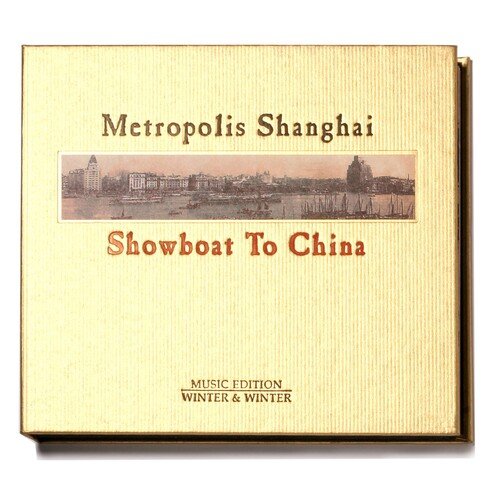 Metropolis Shanghai - Showboat to China