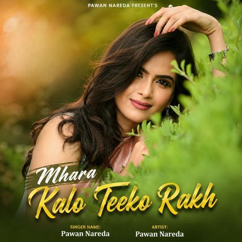 Mhara Kalo Teeko Rakh