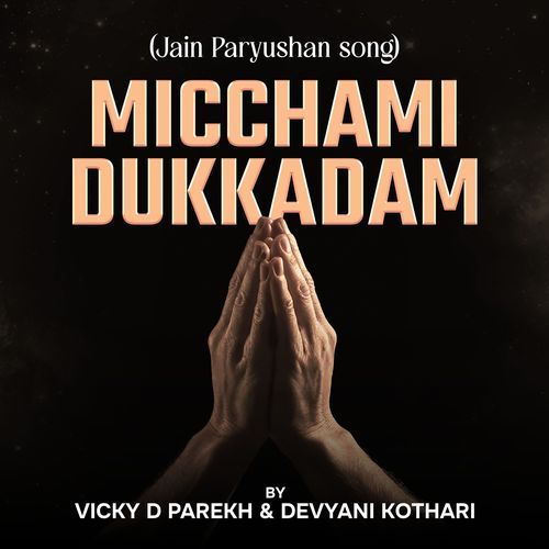 Micchami Dukkadam (Jain Paryushan Song)