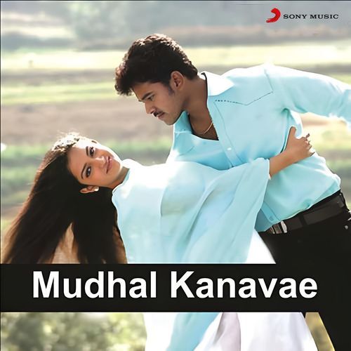 Mudhal Kanave