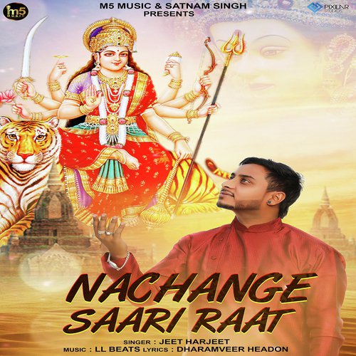 Nachange Saari Raat