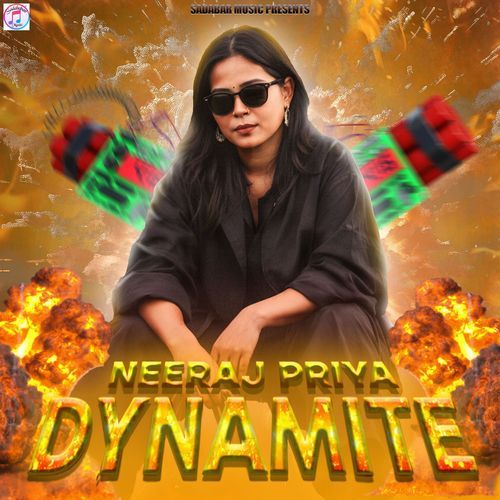 Neeraj Priya Dynamite