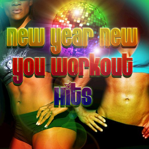 New Year New You Workout Hits