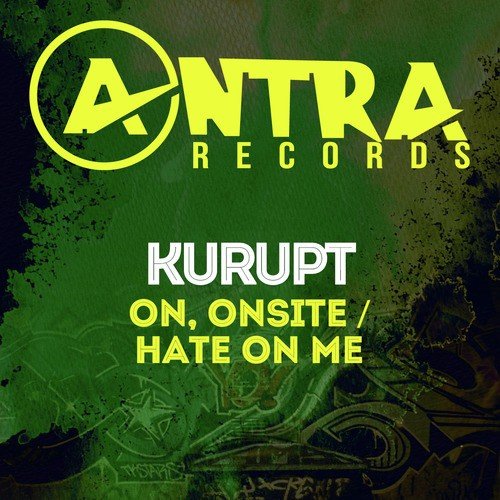 On, Onsite / Hate on Me