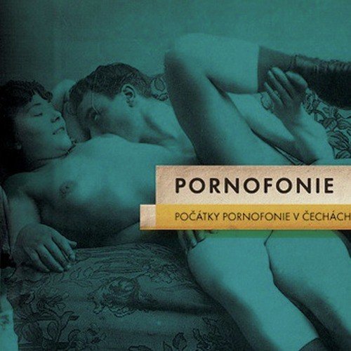 Počátky pornofonie v Čechách