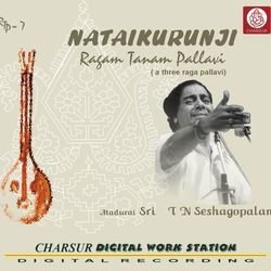 Nattaikurunji - Ragam Tanam