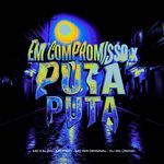 SEM COMPROMISSO x PUTA QUE VIRA PUTA