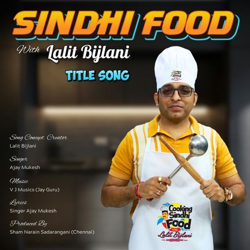 Sindhi food with Lalit Bijlani - Title Song