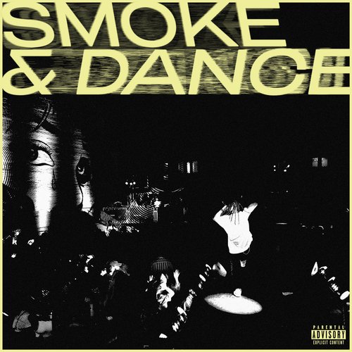 Smoke & Dance