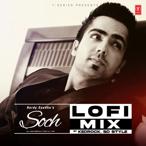 Soch Lofi Mix(Remix By Kedrock,Sd Style)