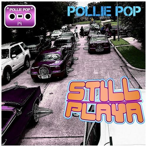 Still Playa (ScrewedNChopped)