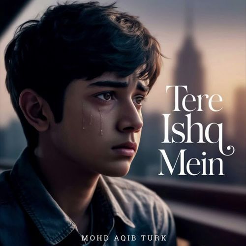Tere Ishq Mein