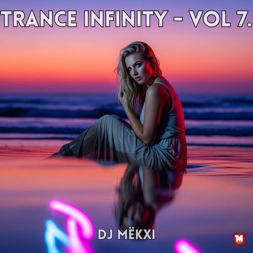 Trance Infinity, Vol. 7