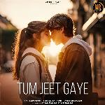 Tum Jeet Gaye