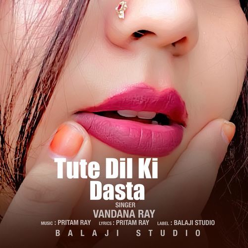 Tute Dil Ki Dastaan