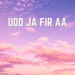 Udd Ja Fir Aa