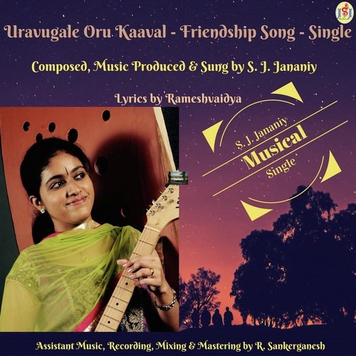 Uravugale Oru Kaaval - Friendship Song - Single