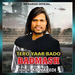 Yaar Tero Bado Badmash