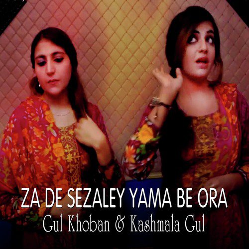 Za De Sezaley Yama Be Ora - Single_poster_image