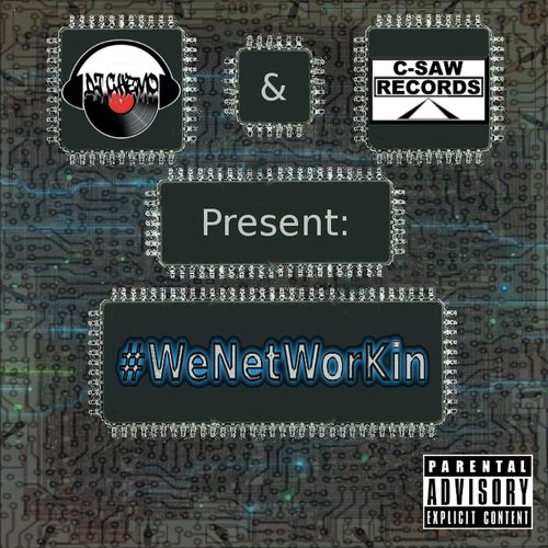 #wenetworkin (DJ Chemo and C-Saw Records Presents)