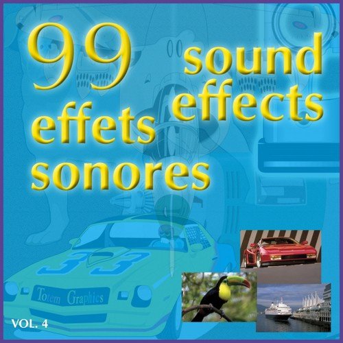99 effets sonores, Vol. 4