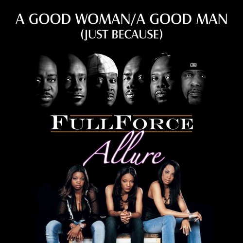 A Good Woman / A Good Man (Just Because) (The BtOVEN Mix)