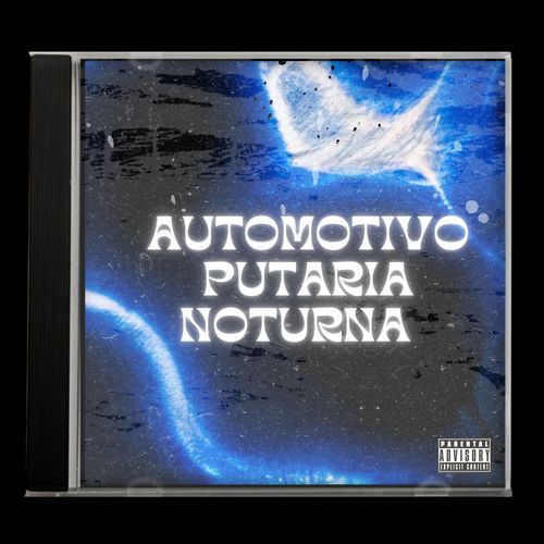 Automotivo Putaria Noturna_poster_image