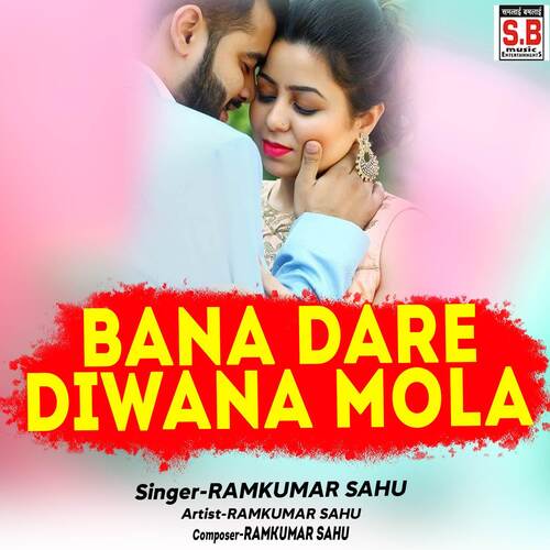 Bana Dare Diwana Mola