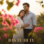 Bas Tu Hi Tu