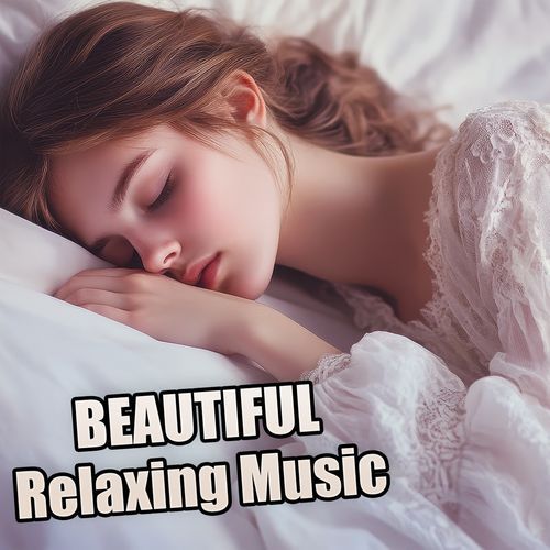 Beautiful Relaxing Music cover art