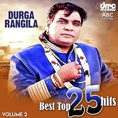Best Top 25 Hits Vol. 2 - Durga Rangila