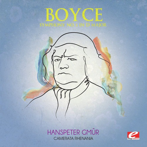 Boyce: Symphony No. 5 in D Major (Digitally Remastered)