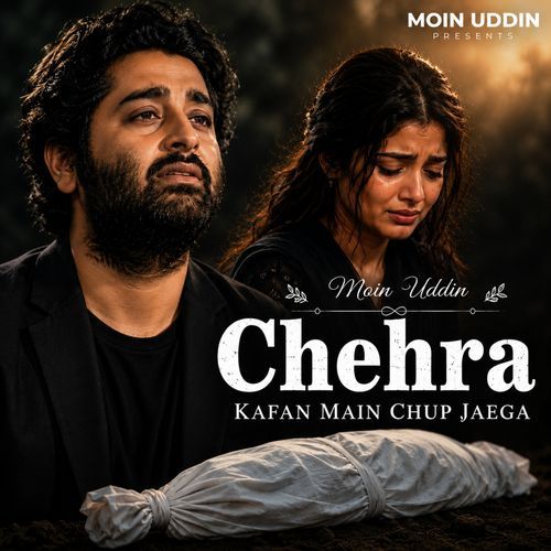 CHEHRA KAFAN MAIN CHUP JAEGA