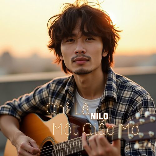 Chỉ Là Một Giấc Mơ