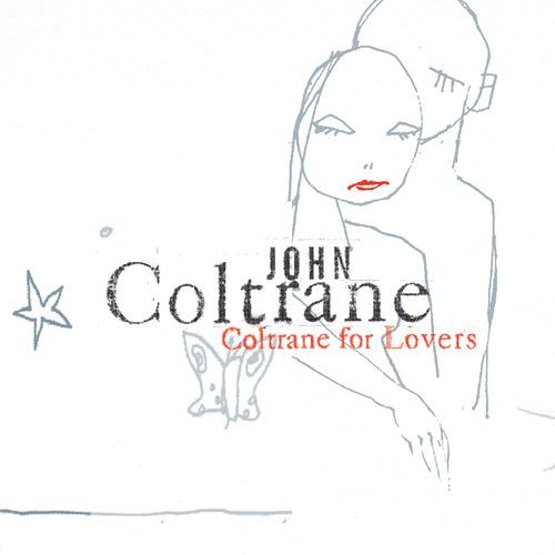 Coltrane For Lovers
