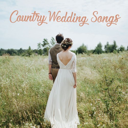 Country wedding deals songs 2020