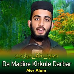 Da Madine Khkule Darbar-NhovYSVnUmQ