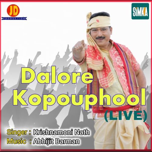 Dalore Kopou Phool (Live)