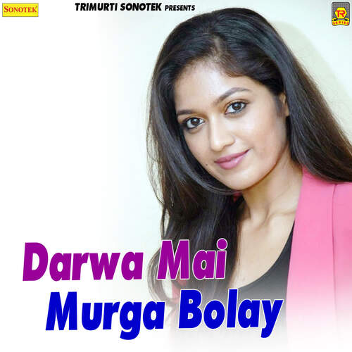 Darwa Mai Murga Bolay