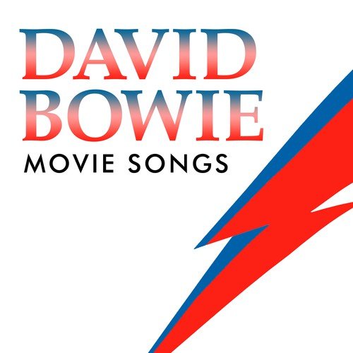 David Bowie Movie Songs