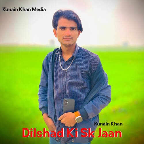 Dilshad Ki Sk Jaan