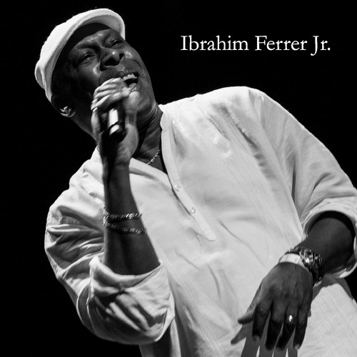  Ibrahim Ferrer Jr.