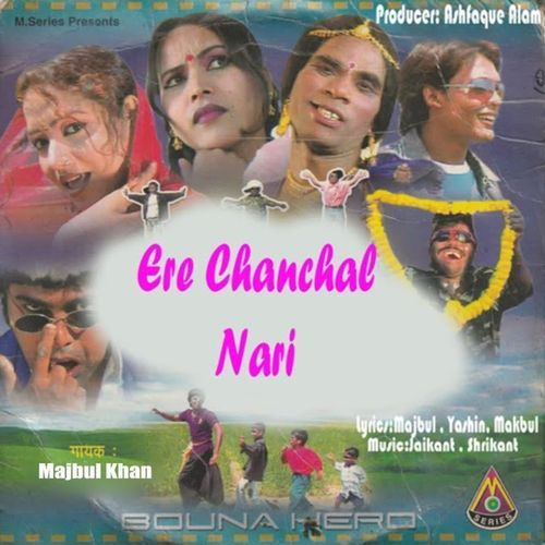 Ere Chanchal Nari
