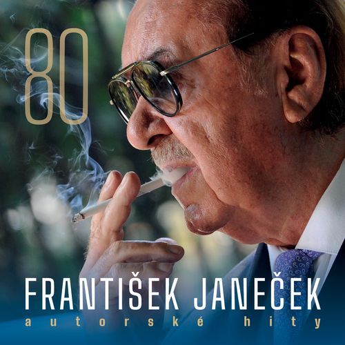 František Janeček 80 / Autorské hity