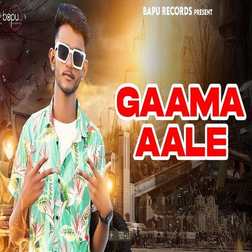 Gaama Aale (Original)