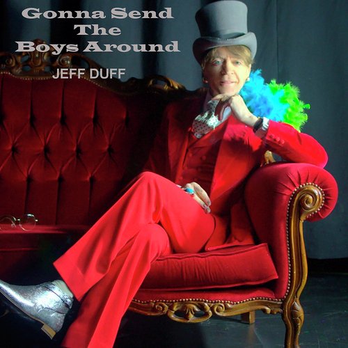 Gonna Send the Boys Around